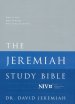 The Jeremiah Study Bible, NIV: Jacketed Hardcover