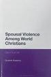 Spousal Violence Among World Christians: Silent Scandal