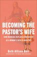 Becoming the Pastor's Wife