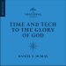 Time and Tech to the Glory of God