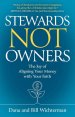 Stewards Not Owners