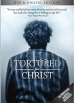 Tortured for Christ DVD