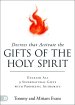 Decrees That Activate the Gifts of the Holy Spirit