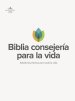 RVR 1960 Biblia Consejería Para La Vida, Tapa Dura