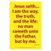 Waterproof Scripture Poster: Jn. 14.6