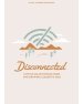 Disconnected - Teen Devotional