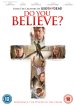 Do You Believe DVD