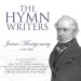 The Hymn Writers: James Montgomery CD