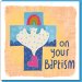 On your baptism Greetings Card