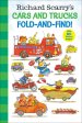 Richard Scarry's Cars And Trucks Fold-and-find!