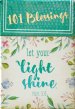 Let Your Light Shine 101 Blessings