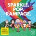 Sparkle. Pop. Rampage.