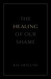 25 x The Healing of Our Shame Tracts