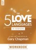 The 5 Love Languages of Teenagers Workbook