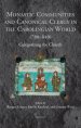 Monastic Communities and Canonical Clergy in the Carolingian World (780-840): Categorizing the Church