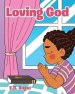 Loving God