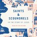 Saints and Scoundrels in the Story of Jesus