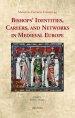 Bishops' Identities, Careers, and Networks in Medieval Europe