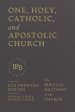 One, Holy, Catholic, and Apostolic Church – The Biblical Doctrine of the Church