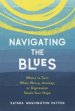 Navigating the Blues