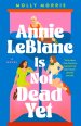 Annie Leblanc Is Not Dead Yet