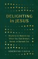 Delighting in Jesus