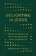 Delighting in Jesus