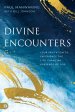 Divine Encounters