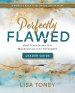 Perfectly Flawed Women's Bible Study Leader Guide: God Transforms Our Weaknesses Into Strengths (a Women's Bible Study on the Life of Peter)