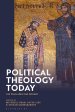 Political Theology Today: 100 Years After Carl Schmitt