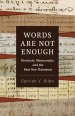 Words Are Not Enough: Paratexts, Manuscripts, and the Real New Testament