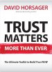 Trust Matters More than Ever