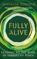 Fully Alive