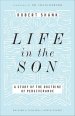 Life in the Son: A Study of the Doctrine of Perseverance