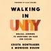 Walking in Unity