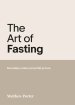 The Art of Fasting