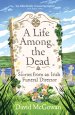 Life Among The Dead