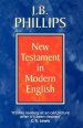 J B Phillips New Testament in Modern English