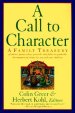 A Call to Character: Family Treasury of Stories, Poems, Plays, Proverbs, and Fables to Guide the Deve