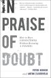 In Praise of Doubt: How to Have Convictions Without Becoming a Fanatic