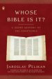 Whose Bible Is It?: A Short History of the Scriptures