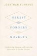 Heresy, Forgery, Novelty