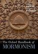 The Oxford Handbook of Mormonism