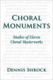 Choral Monuments