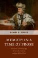 Memory in a Time of Prose: Studies in Epistemology, Hebrew Scribalism, and the Biblical Past