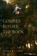 Gospels Before the Book