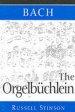 Bach: The Orgelbuchlein