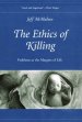 The Ethics of Killing