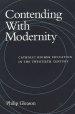 Contending with Modernity