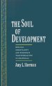 The Soul of Development